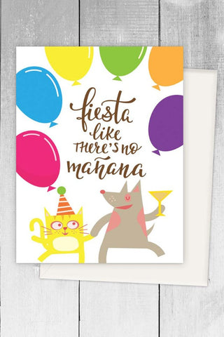 Get trendy with Fiesta Like There is No Mañana Greeting Card - Greeting Cards available at ShopMucho. Grab yours for $5 today!
