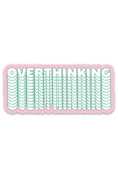 Get trendy with Overthinking Vinyl Sticker - Sticker available at ShopMucho. Grab yours for $5 today!